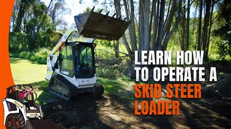 how to move a skid steer|operating a skid steer loader.